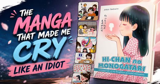 The Manga That Made Me Cry Like an Idiot