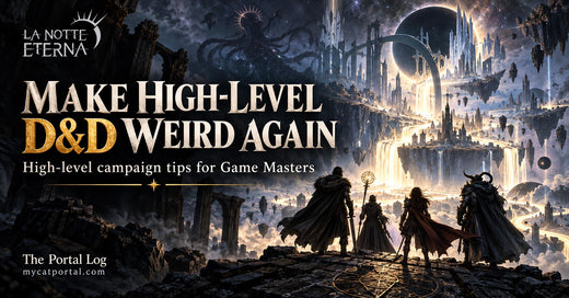 Make High-Level D&D Weird Again