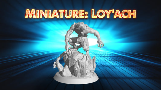 Miniature: Loy'ach (STL File for 3D Printer)