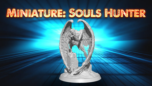 Miniature: Souls Hunter (STL)