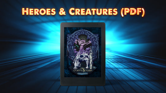 La Notte Eterna: Heroes & Creatures (eBook - English)