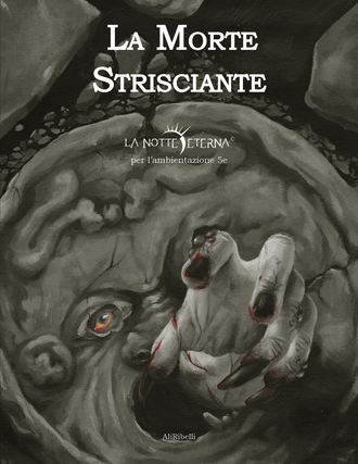 La Notte Eterna: La Morte Strisciante (PDF)